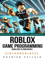 Roblox Game Development: From Zero To Proficiency (Intermediate): Roblox Game Development: From Zero To Proficiency, #1