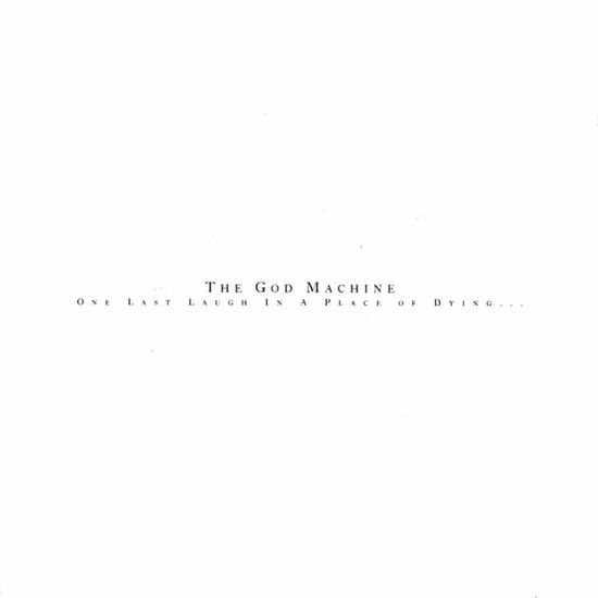 Cover for The God Machine · One Last Laugh in a Place of Dying (LP) (2025)