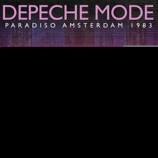 Cover for Depeche Mode · Paradiso Amsterdam 1983 (LP) (2023)