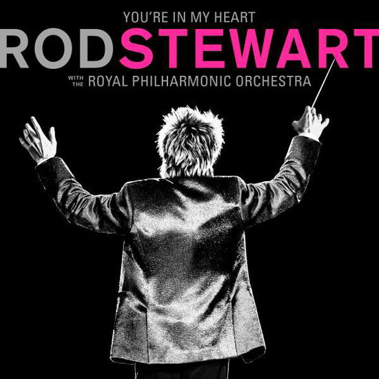 Cover for Rod Stewart · You're In My Heart (CD) [Deluxe edition] (2019)