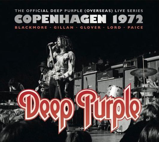 Cover for Deep Purple · Live in Copenhagen 1972 (CD) (2013)