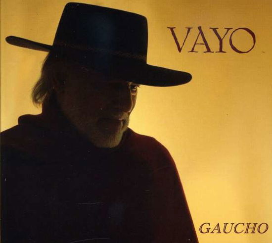 Vayo · Gaucho (CD) (2009)