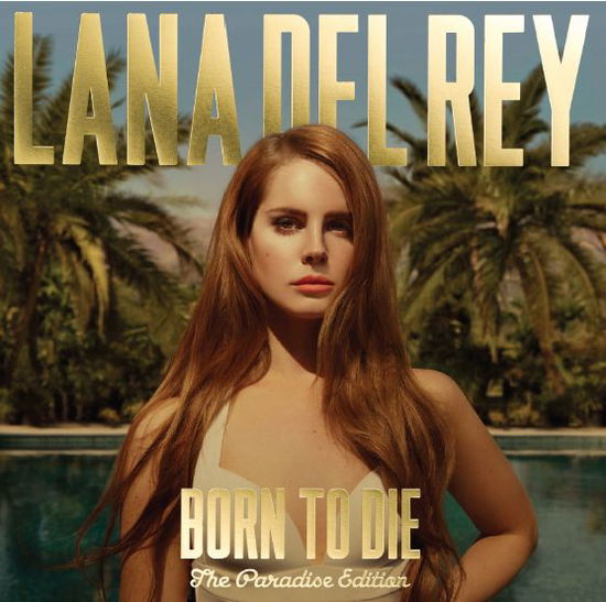 Cover for Lana Del Rey · Born to Die (CD) [Paradise edition] (2012)