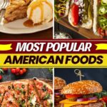 Most Popular American Foods