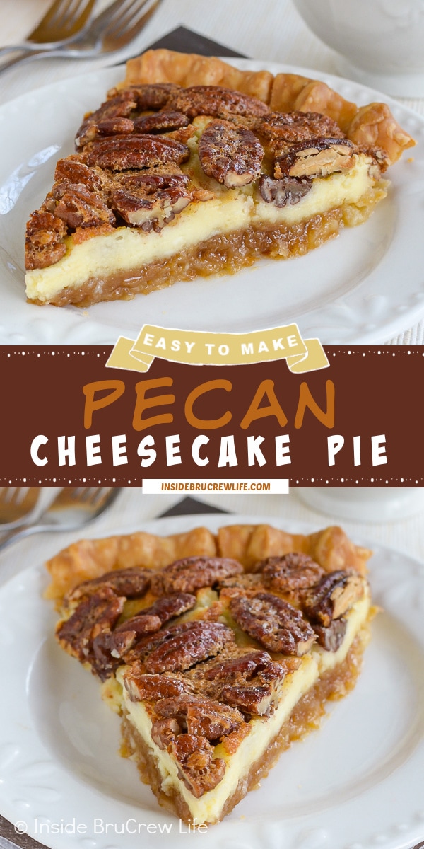 Two pictures of pecan cheesecake pie collaged together with a brown text box.