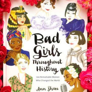 Bad Girls Throughout History