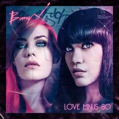 Bunny X – Love Minus 80 (2023)