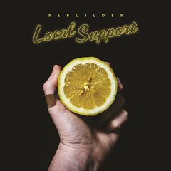 Rebuilder – Local Support (2023)