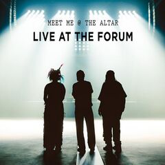 Meet Me At The Altar – Live At The Forum (2024)