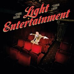 Ciaran Lavery – Light Entertainment (2024)