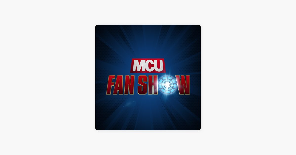 Fan Show+ State of the Multive - MCU Fan Show - Marvel Studios ...