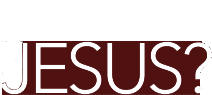 Who is Jesus