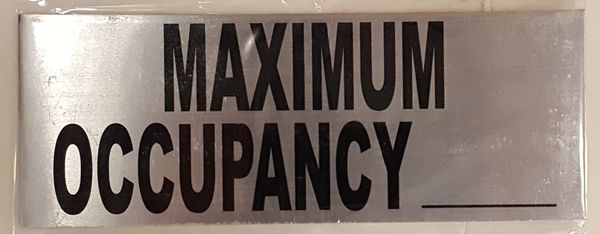 MAXIMUM OCCUPANCY SIGN – BRUSHED ALUMINUM (3X8)