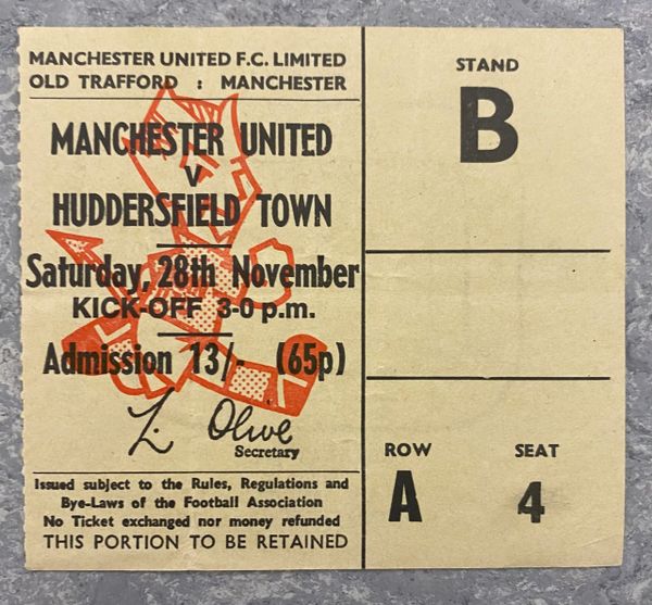 1970/71 ORIGINAL DIVISION ONE TICKET MANCHESTER UNITED V HUDDERSFIELD TOWN