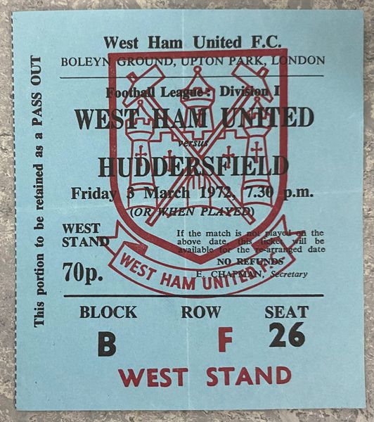 1971/72 ORIGINAL DIVISION ONE TICKET WEST HAM UNITED V HUDDERSFIELD TOWN