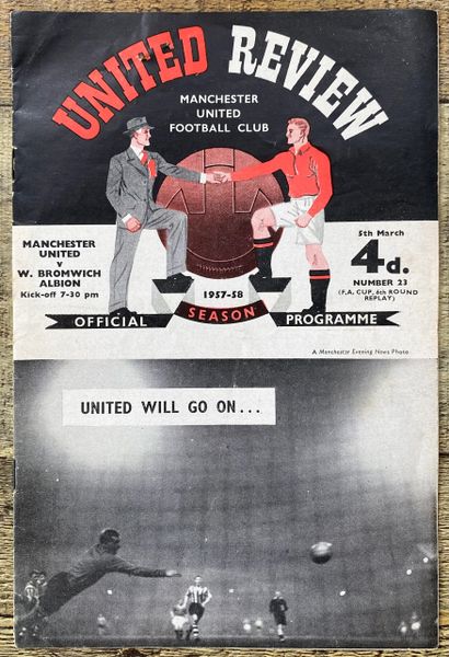 1957/58 ORIGINAL FA CUP 6TH ROUND REPLAY PROGRAMME MANCHESTER UNITED V WEST BROMWICH ALBION (WITH TOKEN)