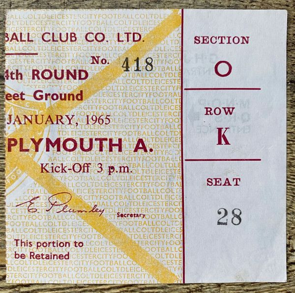 1964/65 ORIGINAL FA CUP 4TH ROUND TICKET LEICESTER CITY V PLYMOUTH ARGYLE