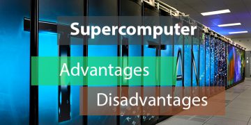 Advantages and disadvantages of supercomputers