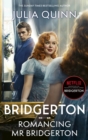 Image for Bridgerton: Romancing Mr Bridgerton