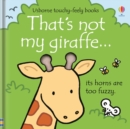 Image for That&#39;s not my giraffe.