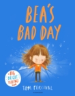 Image for Bea&#39;s Bad Day: A Big Bright Feelings Book