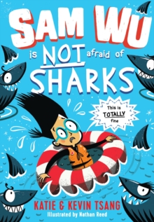 jacket image of title: Sam Wu Is Not Afraid of Sharks! - Katie Tsang