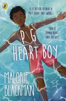 jacket image of title: Pig heart boy - Blackman, Malorie