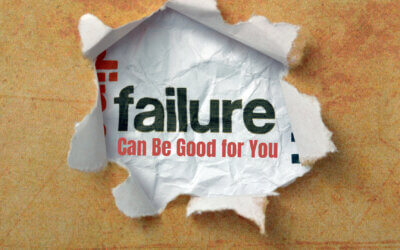 Failure Can Be Good for You