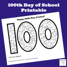 100th Day of School Printable for Kids to Explore