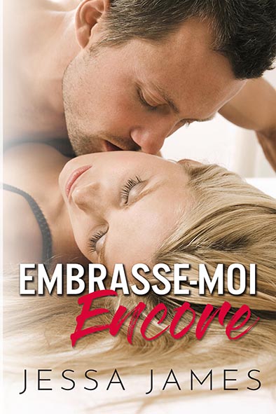 couverture de livre pour Embrasse-moi encore par Jessa James