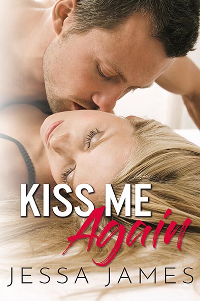 book cover for Kiss Me Again by Jessa James