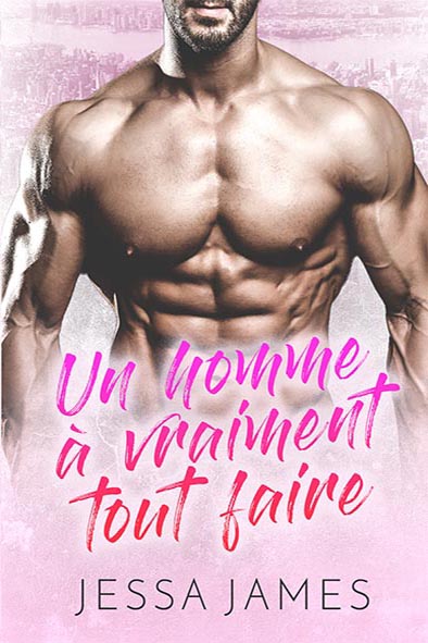 couverture de livre pour Un homme à vraiment tout faire par Jessa James