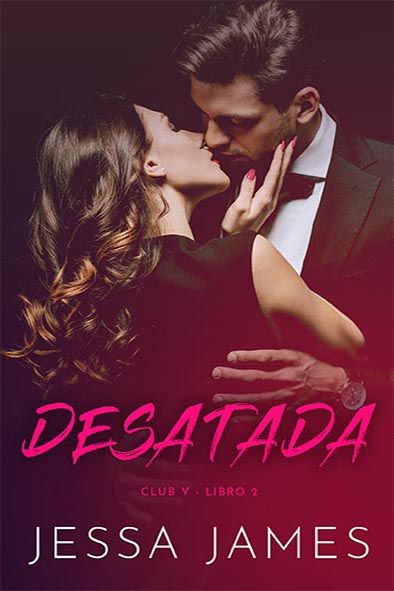 tapa del libro para Desatada por Jessa James