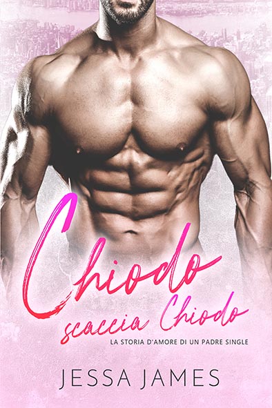 copertina per Chiodo scaccia Chiodo da Jessa James