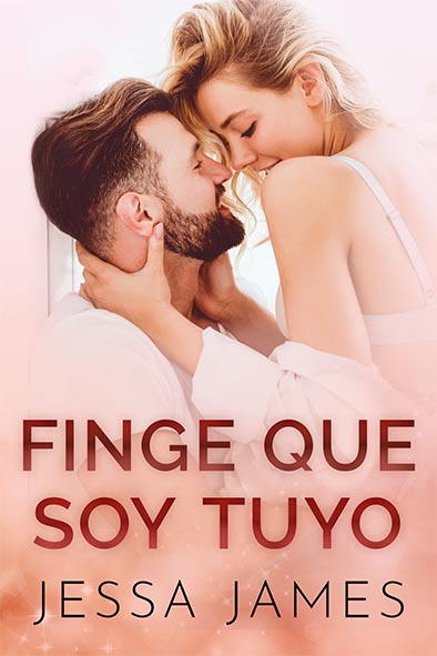 tapa del libro para Finge que soy tuyo por Jessa James