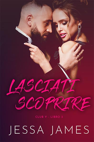 copertina per Lasciati scoprire da Jessa James