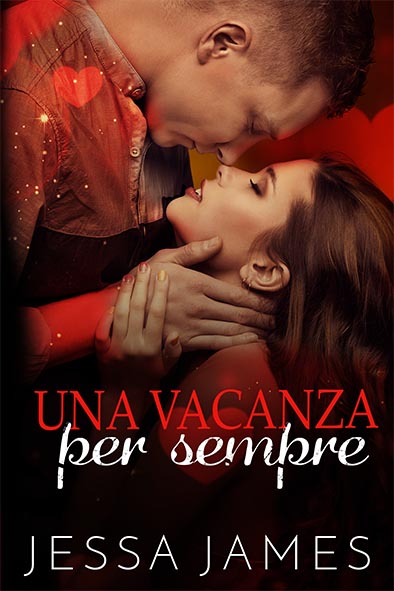 copertina per Una vacanza per sempre da Jessa James