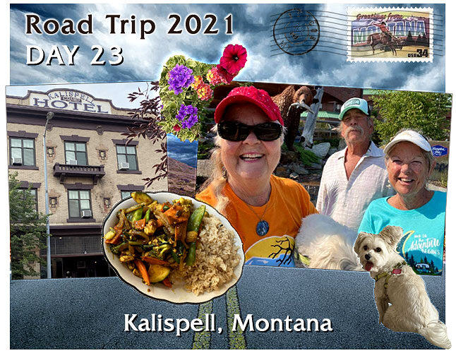 Kalispell MT RoadTrip2021-Day23