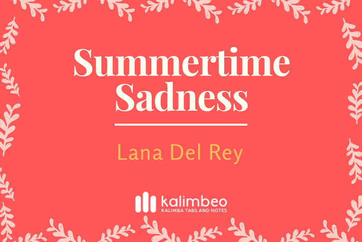 summertime-sadness-lana-del-rey-kalimba-tabs