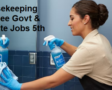 Housekeeping Trainee Job Vacancy 2025. 5th Pass Housekeeping Trainee Sarkari Naukari 2025