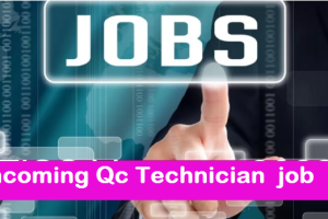 Incoming Qc Technician job Vacancy 2025 12th pass Incoming Qc Technician Sarkari Naukari 2025