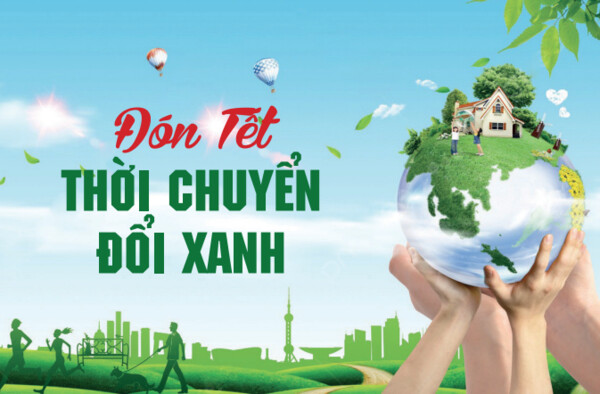 Đón Tết thời chuyển đổi xanh