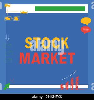 Inspiration showing sign Stock Market. Concept meaning collection markets exchanges where activities of buying selling Illustration Of Board Receiving Stock Photo