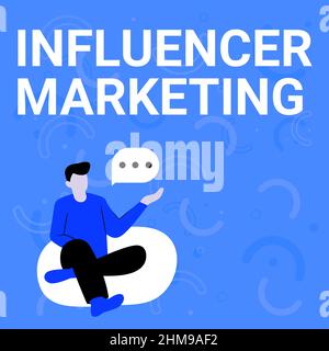 Text sign showing Influencer Marketing. Word Written on Endorser who Influence Potential Target Customers Illustration Of Businessman Sitting On Soft Stock Photo