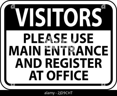 Visitors Use Main Entrance Sign On White Background Stock Vector