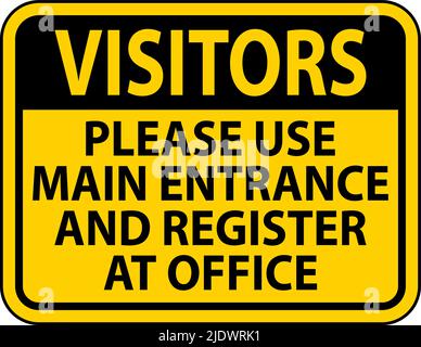 Visitors Use Main Entrance Sign On White Background Stock Vector