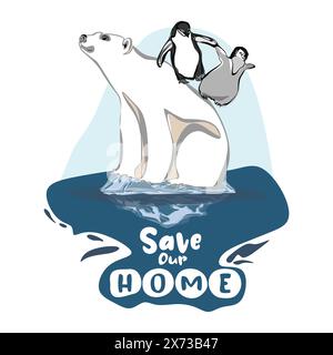 Global warming poster design. Ecological catastrophe. Save Arctic and arctic animals. Save environment. Save penguins and polar bears Stock Vector