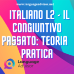 italiano l2 - IL CONGIUNTIVO PASSATO