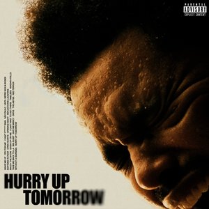 Hurry Up Tomorrow (First Press)