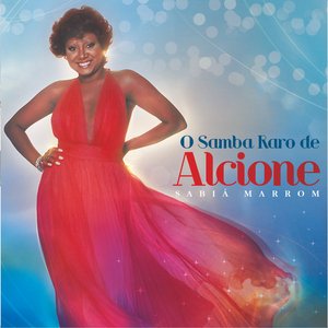 Image for 'Sabiá Marrom - O Samba Raro De Alcione'